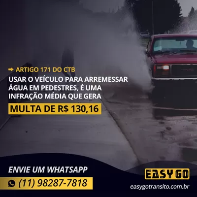 Multa por arremessar água em pedestres art 171 easy go