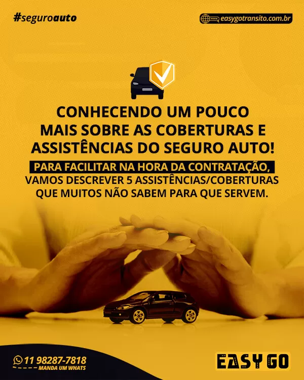 Leia mais sobre o artigo Conhecendo um pouco mais sobre as coberturas e assistências do seguro auto